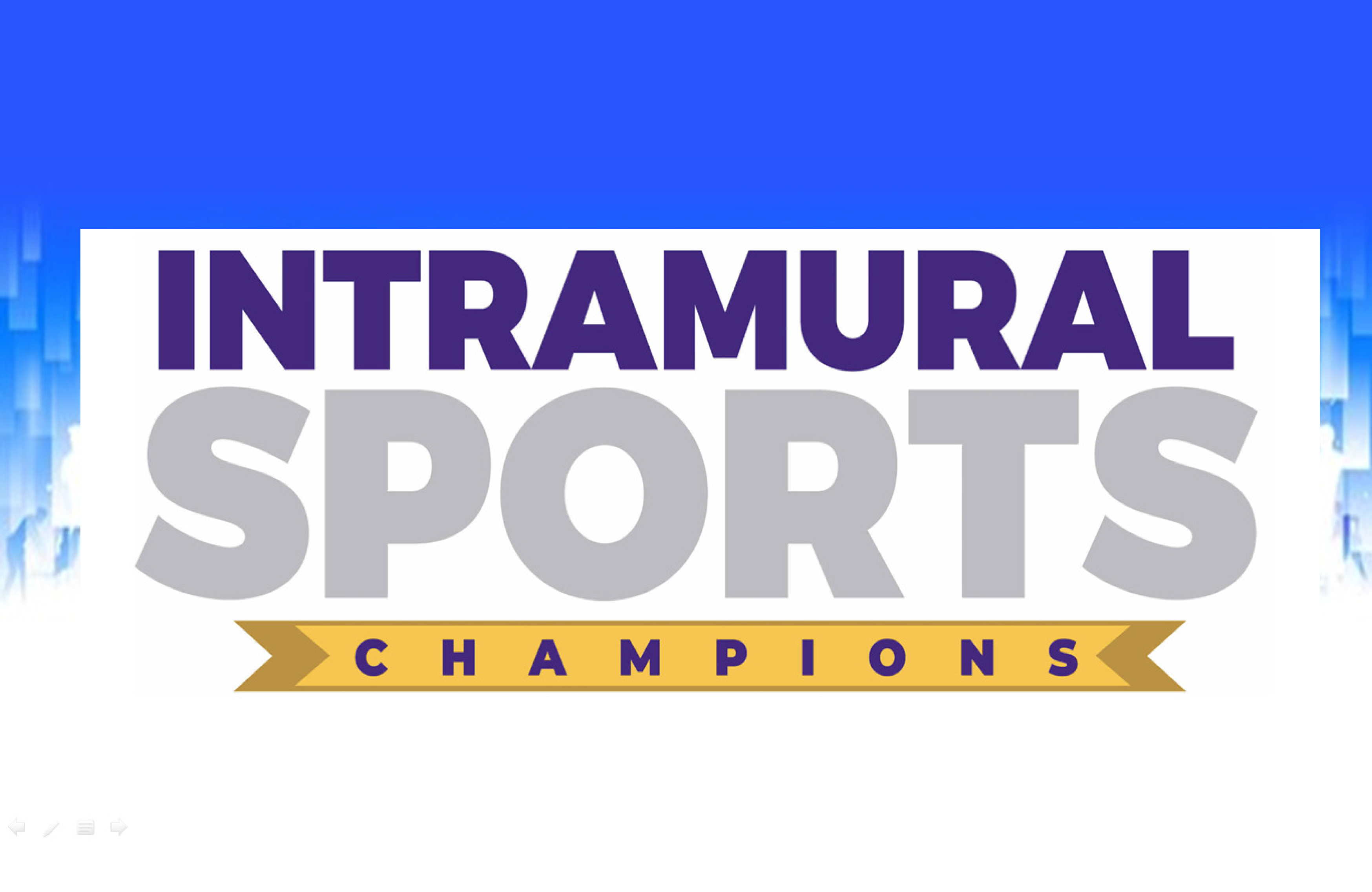 Prudence Intramurals