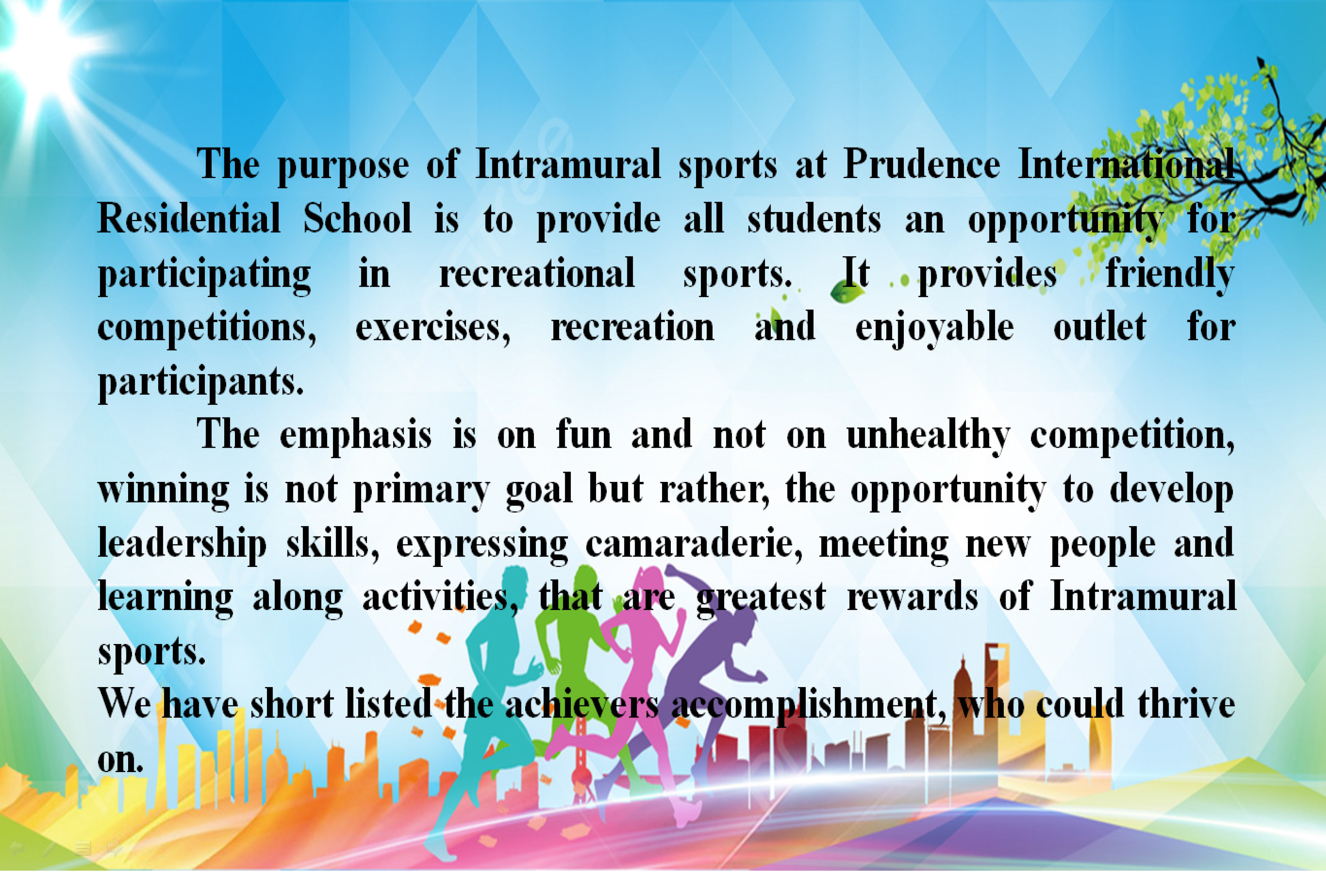 Prudence Intramurals